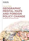 book: Geographic Mental Maps and Foreign Policy Change