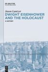book: Dwight Eisenhower and the Holocaust